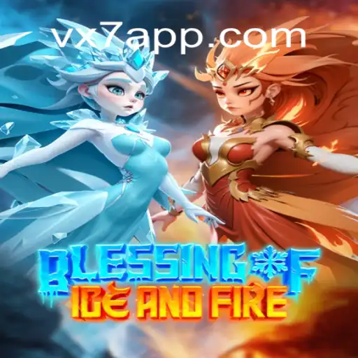 Exploring BlessingofIceandFire on VX7: The Ultimate Online Casino Experience in Brazil