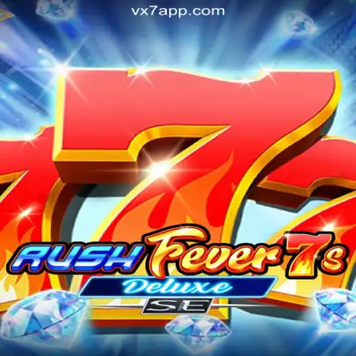 RushFever7sDeluxeSE: A Thrilling New Chapter in Online Gaming